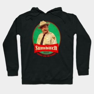 Sumbitch // Smokey And The Bandit Hoodie